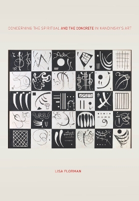 Book cover for Concerning the Spiritual—and the Concrete—in Kandinsky’s Art