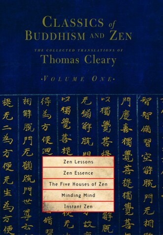 Book cover for Classics of Buddhism and Zen, Volume One