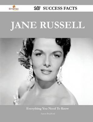 Book cover for Jane Russell 147 Success Facts - Everything You Need to Know about Jane Russell