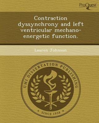 Book cover for Contraction Dyssynchrony and Left Ventricular Mechano-Energetic Function