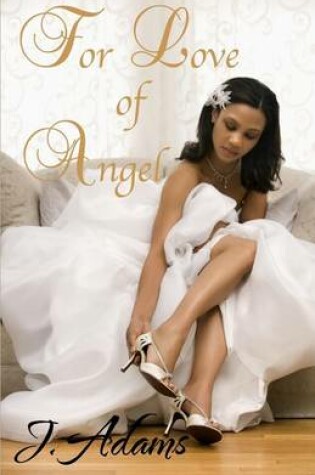 Cover of For Love of Angel