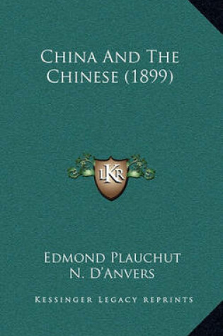 Cover of China and the Chinese (1899)