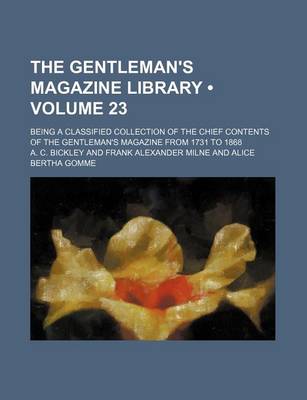 Book cover for The Gentleman's Magazine Library (Volume 23); Being a Classified Collection of the Chief Contents of the Gentleman's Magazine from 1731 to 1868