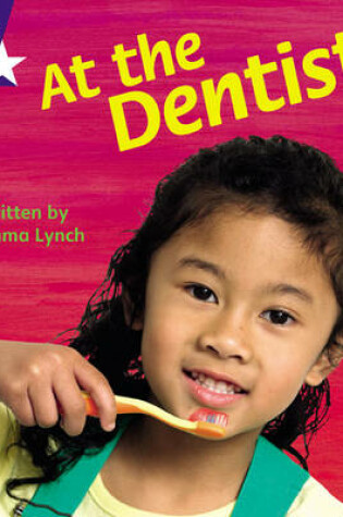 Cover of Star Phonics: A Visit to the Dentist (Phase 4)