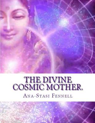 Cover of The Divine Cosmic Mother