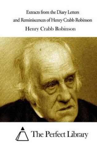 Cover of Extracts from the Diary Letters and Reminiscences of Henry Crabb Robinson