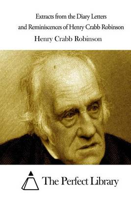 Book cover for Extracts from the Diary Letters and Reminiscences of Henry Crabb Robinson