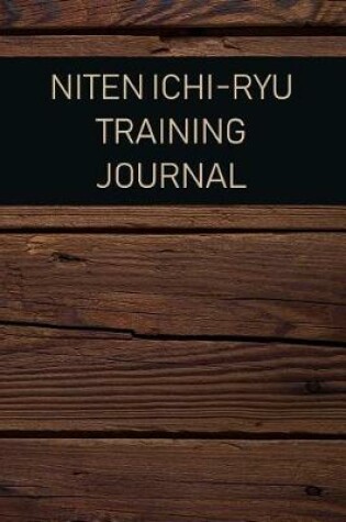 Cover of Niten Ichi-Ryu Training Journal