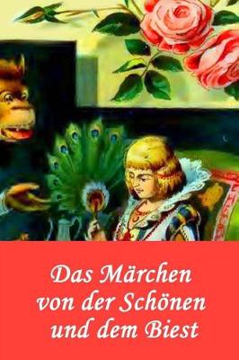 Book cover for Das Märchen von der Schönen und dem Biest
