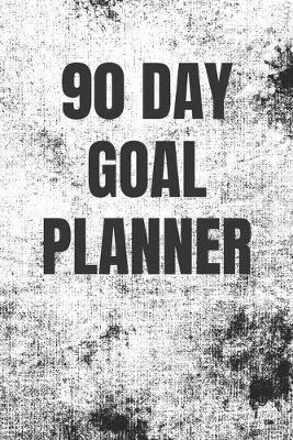 Book cover for 90 Day Goal Planner