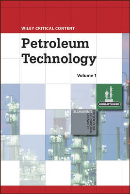 Book cover for Wiley Critical Content: Petroleum Technology, 2 Volume Set