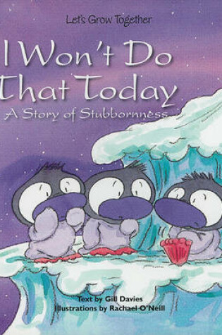 Cover of I Won't Do That Today