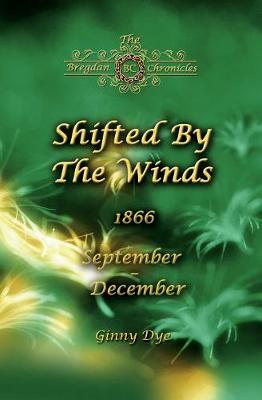 Cover of Shifted By The Winds (# 8 in the Bregdan Chronicles Historical Fiction Romance Series)