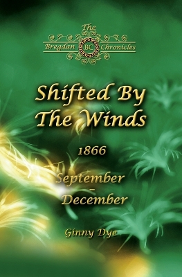 Book cover for Shifted By The Winds (# 8 in the Bregdan Chronicles Historical Fiction Romance Series)