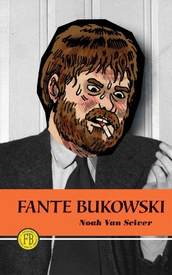 Book cover for Fante Bukowski