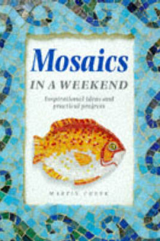 Cover of Mosaics in a Weekend