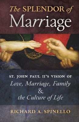 Book cover for The Splendor of Marriage