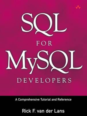 Book cover for SQL for MySQL Developers a Comprehensive Tutorial and Reference