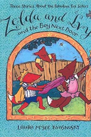 Cover of Zelda and Ivy and the Boy Next Door