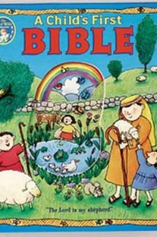 Cover of A Child's First Bible (New Edition)