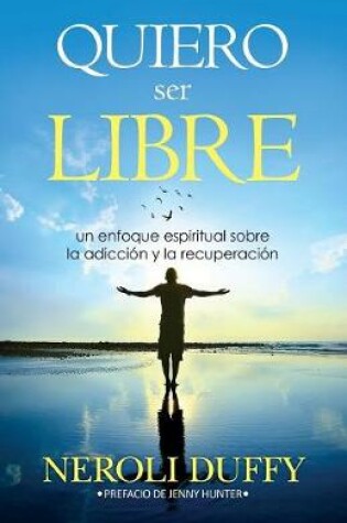 Cover of Quiero ser libre