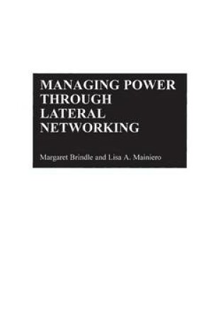 Cover of Managing Power Through Lateral Networking