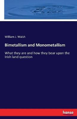 Book cover for Bimetallism and Monometallism