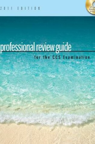 Cover of Professional Review Guide For The CCS Examination