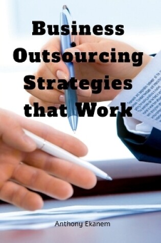 Cover of Business Outsourcing Strategies that Work