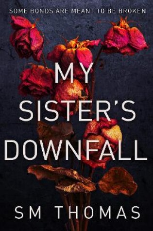 Cover of My Sister's Downfall