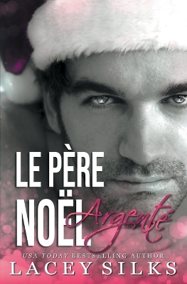 Book cover for Le Père Noël Argenté