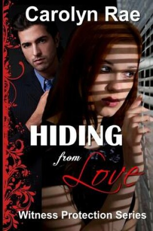 Cover of Hiding From Love