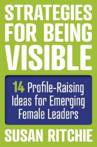 Cover of Strategies for Being Visible