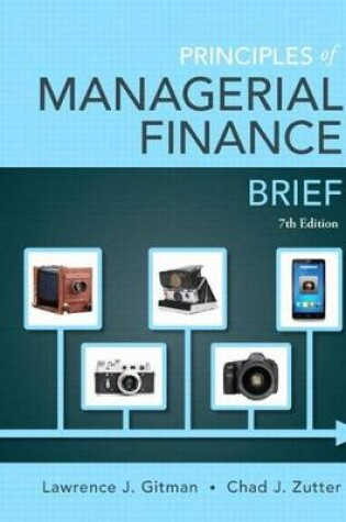 Cover of Principles of Managerial Finance, Brief Plus New Mylab Finance with Pearson Etext -- Access Card Package