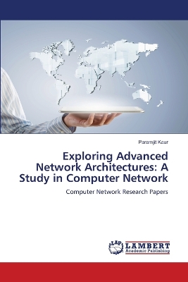 Book cover for Exploring Advanced Network Architectures