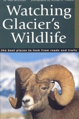 Cover of Watching Glacier's Wildlife