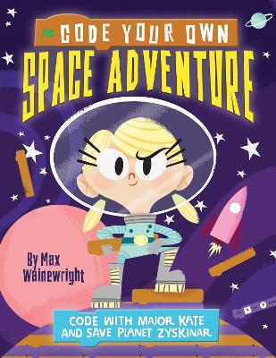 Cover of Code Your Own Space Adventure