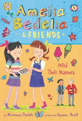 Book cover for Amelia Bedelia & Friends Mind Their Manners