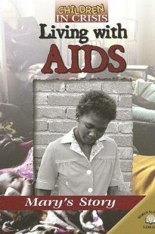 Cover of Living with Aids: Mary's Story