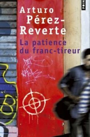 Cover of La patience du franc-tireur