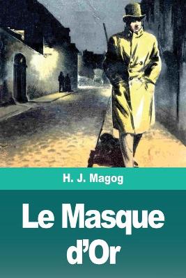 Book cover for Le Masque d'Or