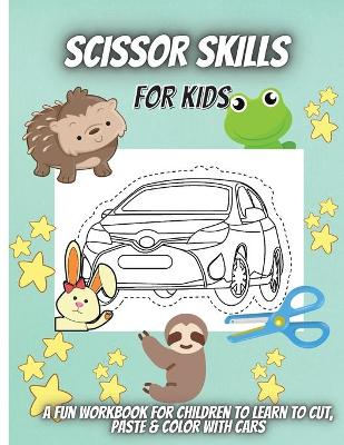 Book cover for Scissor Skills For Kids
