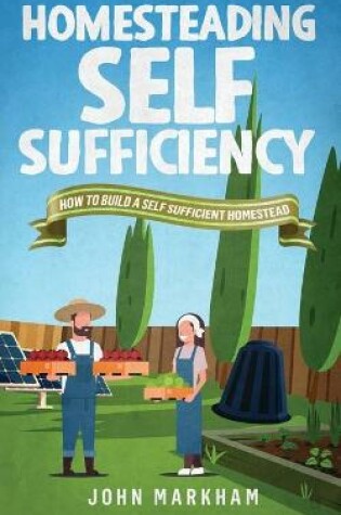 Cover of Homesteading self sufficiency