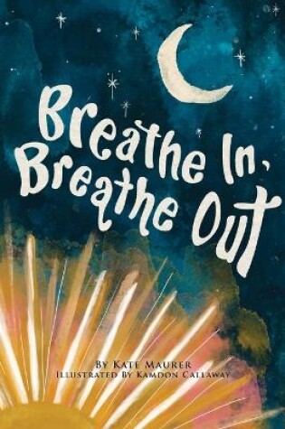 Cover of Breathe In, Breathe Out
