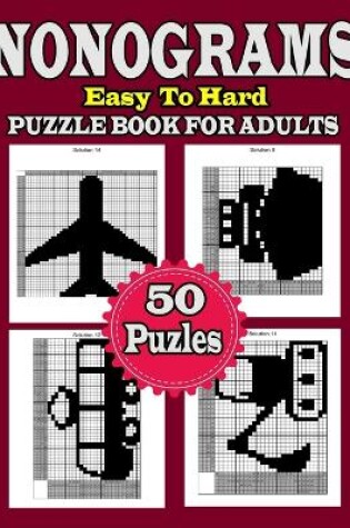 Cover of Nonogram Puzzle Book For Adults