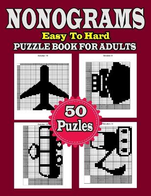 Cover of Nonogram Puzzle Book For Adults