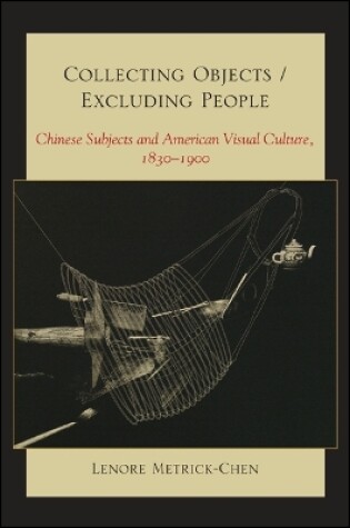 Cover of Collecting Objects / Excluding People