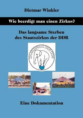 Book cover for Wie Beerdigt Man Einen Zirkus?