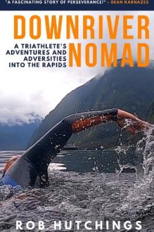 Cover of Downriver Nomad