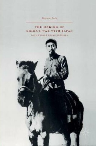 Cover of The Making of China's War with Japan